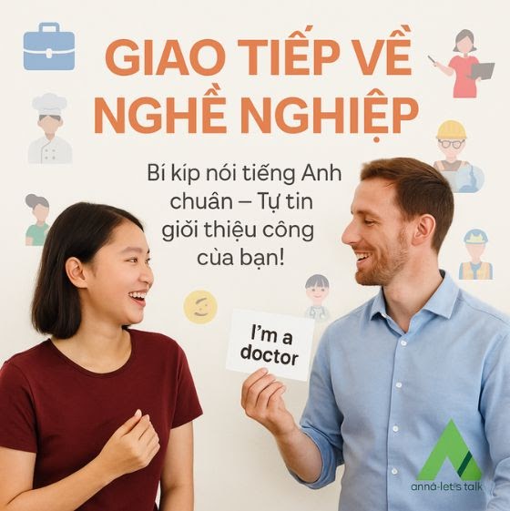 Bí kíp giao tiếp tiếng Anh khi nói về Nghề nghiệp (Jobs)