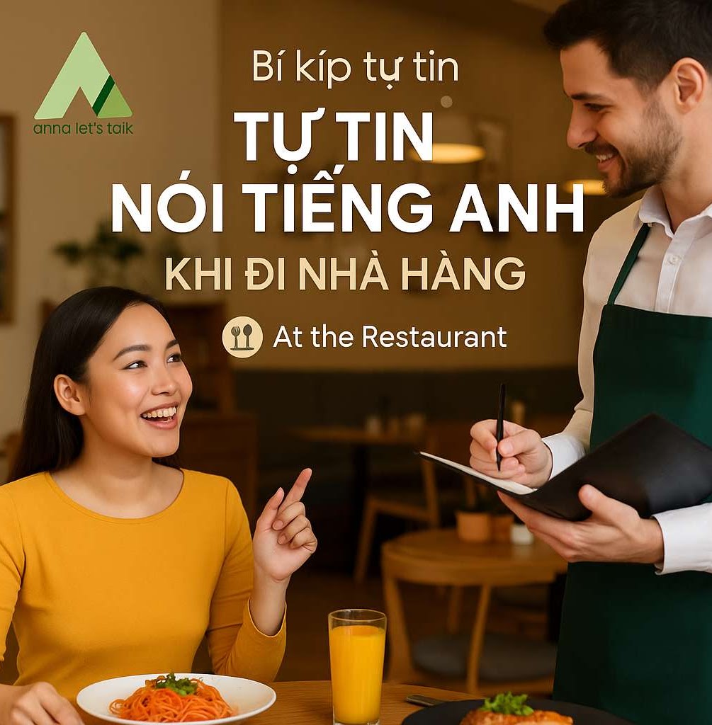Tự tin nói tiếng anh chủ đề nhà hàng tại anna let's talk Nha Trang