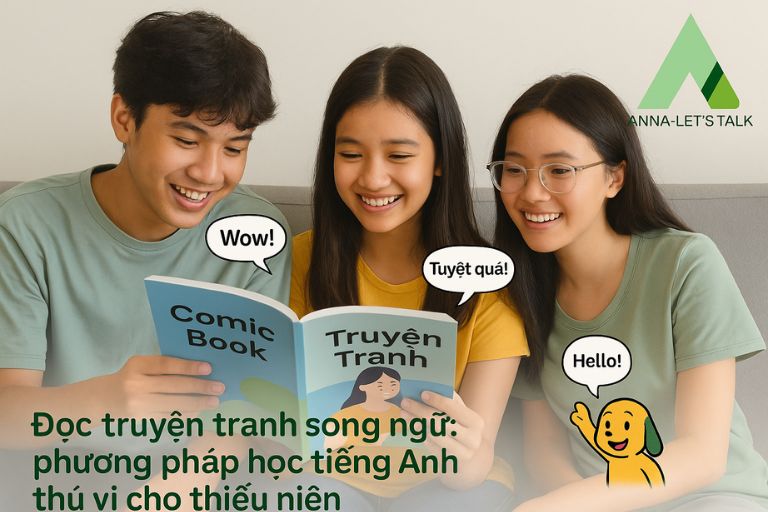 Đọc truyện tranh song ngữ: phương pháp học tiếng Anh thú vị cho thiếu niên