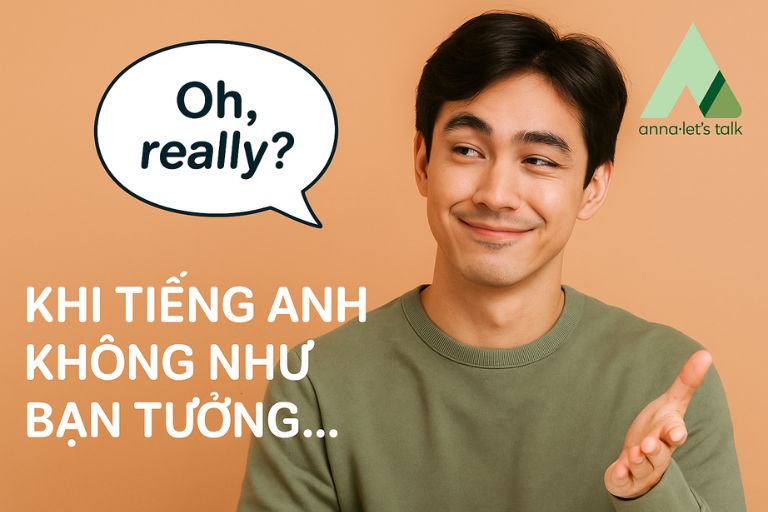 Hiểu sự mỉa mai (sarcasm) trong tiếng Anh - Anna Let's Talk