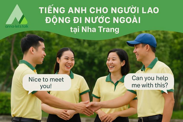 Trung tâm tiếng Anh Nha Trang cho người lao động nước ngoài